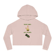 Drop Dabs Not Bombs  - Women’s Cropped Hooded Sweatshirt