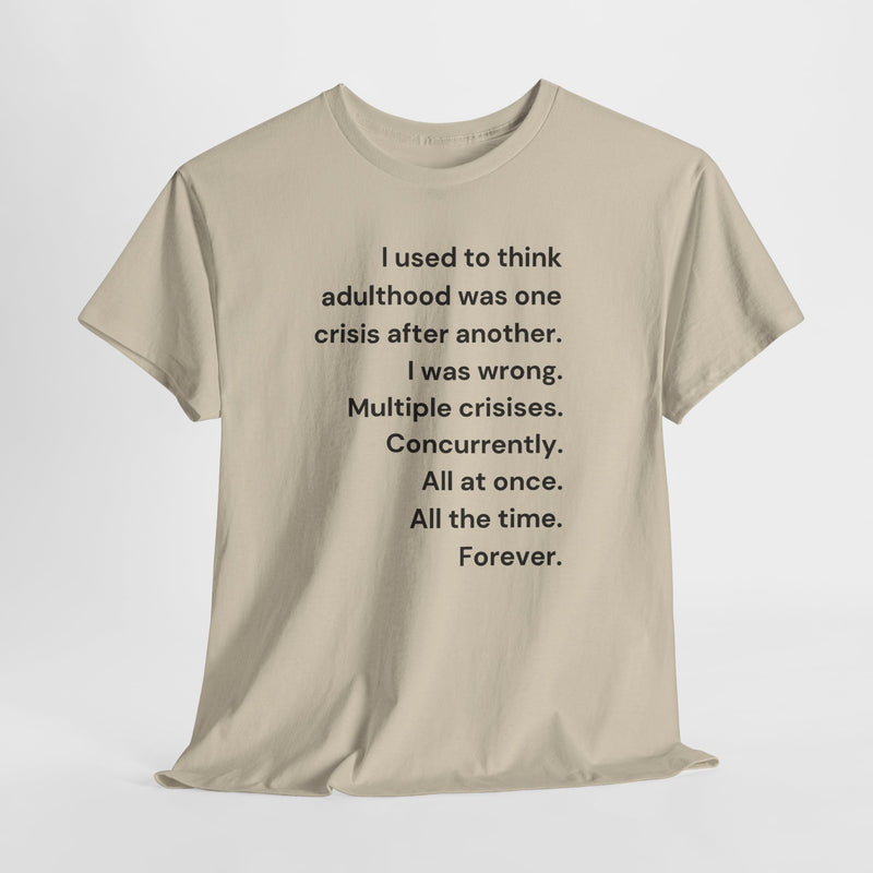 Minimalist Text Tee — 'Adulthood' Graphic T-Shirt