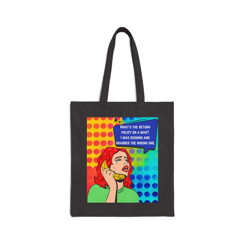 Reusable Canvas Tote Bag — Retro Pop Art "What's the Return Policy on a Man?" Graphic Shopper Tote