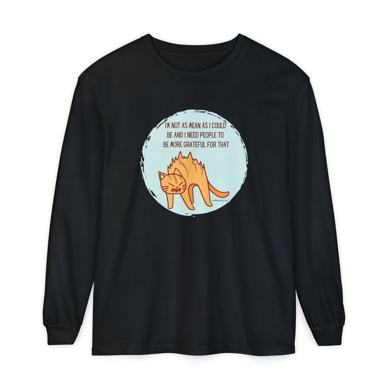 Sassy Cat Illustration Long Sleeve Tee — “I’m Not As Mean As I Could Be” Oversize T-Shirt