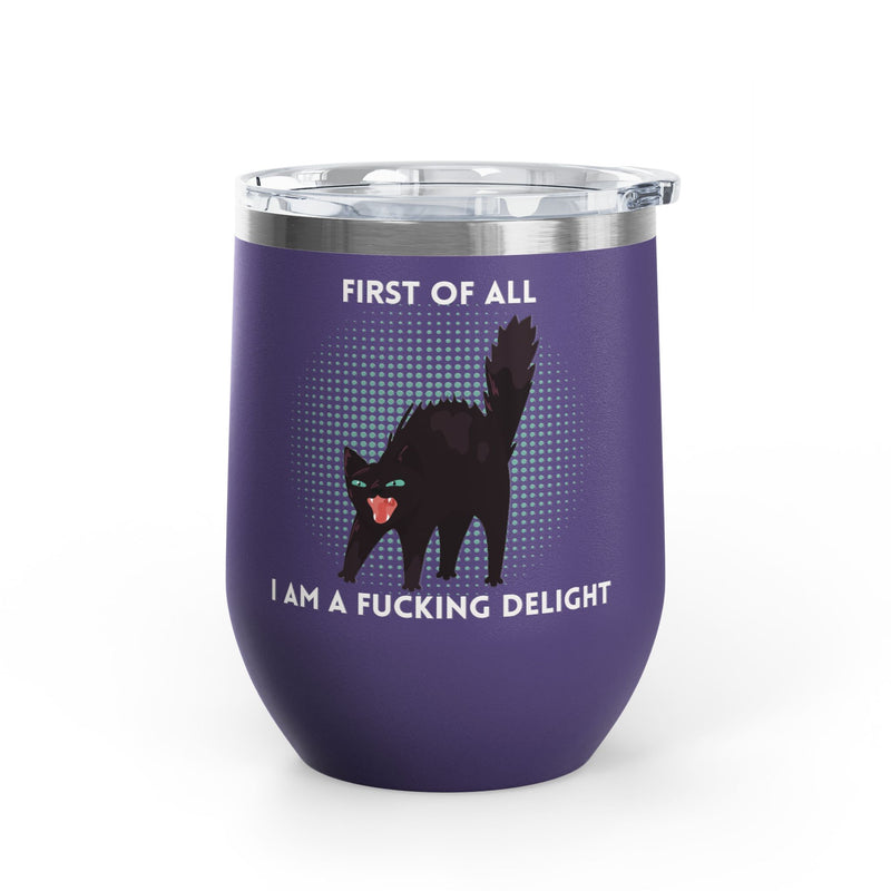 Fucking Delight Sassy Cat Wine Tumbler - Insulated Stainless Steel Wine Glass