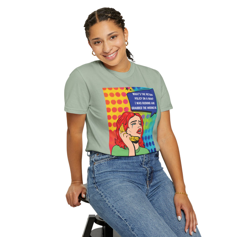 Pop Art Phone Call T-Shirt — "What's the Return Policy on a Man?" Graphic Tee