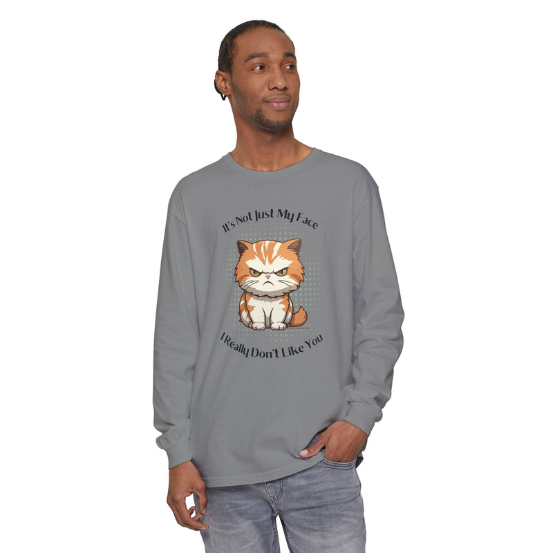 Sassy Cat Long Sleeve Tee — "It's Not Just My Face, I Really Don't Like You" Oversized T-Shirt