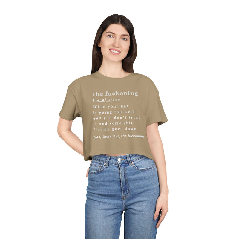"The Fuckening" Definition Crop Tee — Funny Sarcastic Women's Graphic Text T-shirt Top