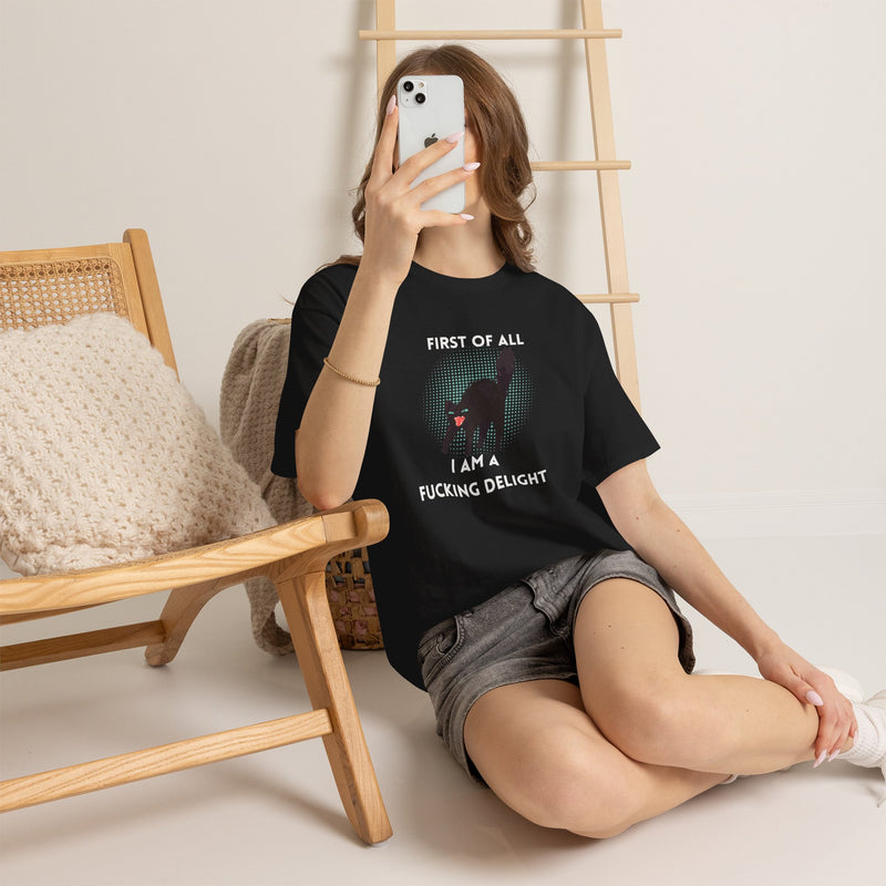 Sassy Cat Graphic Tee — "First of All I Am a Fucking Delight" Black Cat Humor T-Shirt