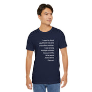 T‑Shirt — 'I used to think adulthood was one crisis after another' Minimal Text Tee