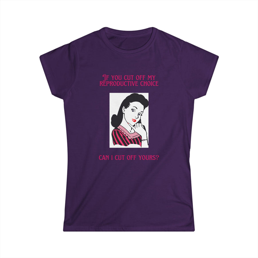 Reproductive Rights - Women's Softstyle Tee