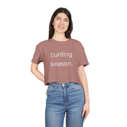Women's Crop Tee — "Cunting Season" Subtle White Minimalist Text T-shirt Top