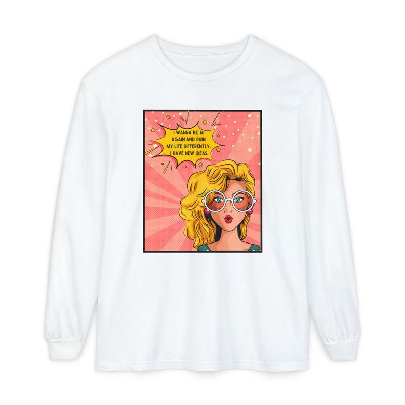 Pop Art Comic Long Sleeve Tee — "I Wanna Be in My Own Movie" Graphic Oversize T-Shirt