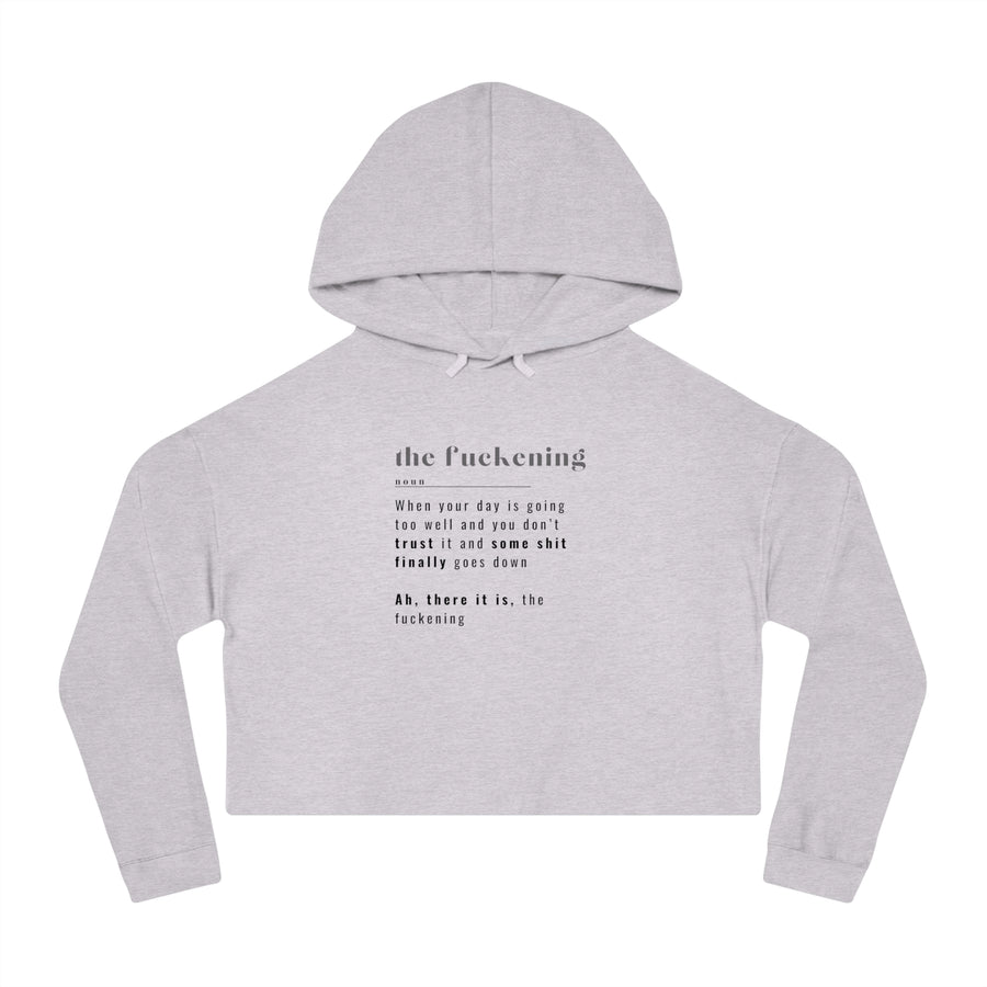 The Fuckening- Women’s Cropped Hooded Sweatshirt