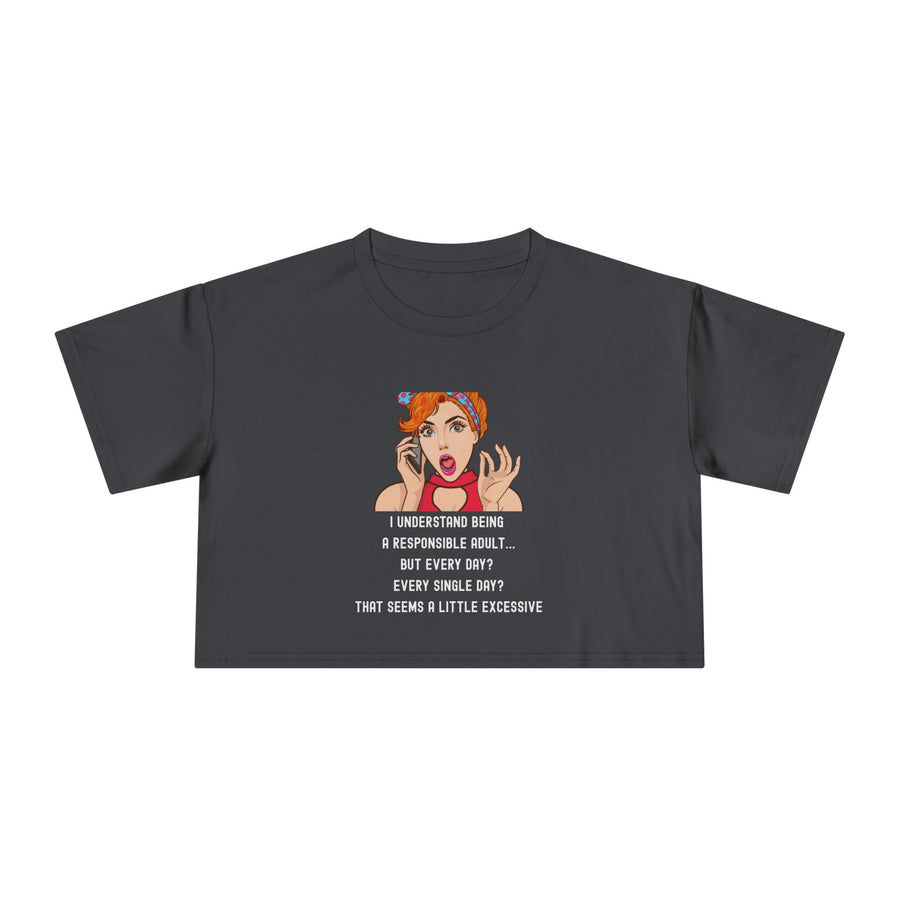 Women's Crop Top T-Shirt — Retro Pop Art 'Being Responsible Every Day?' Graphic Crop Tee
