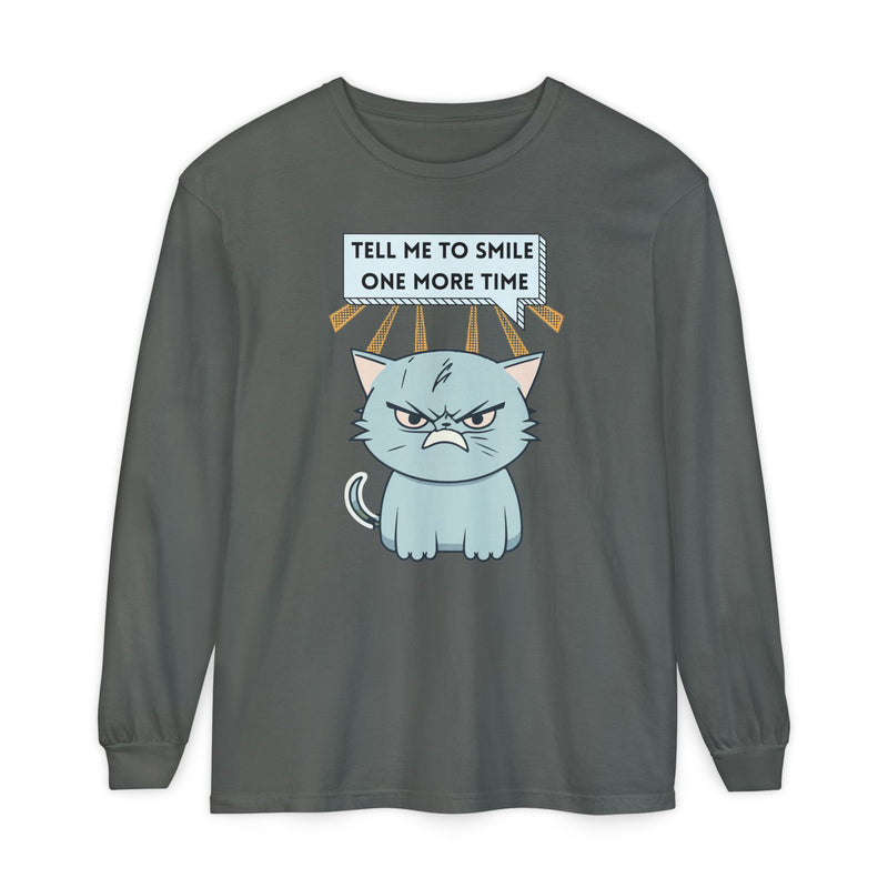 Grumpy Cat "Tell Me To Smile One More Time" Long Sleeve Tee