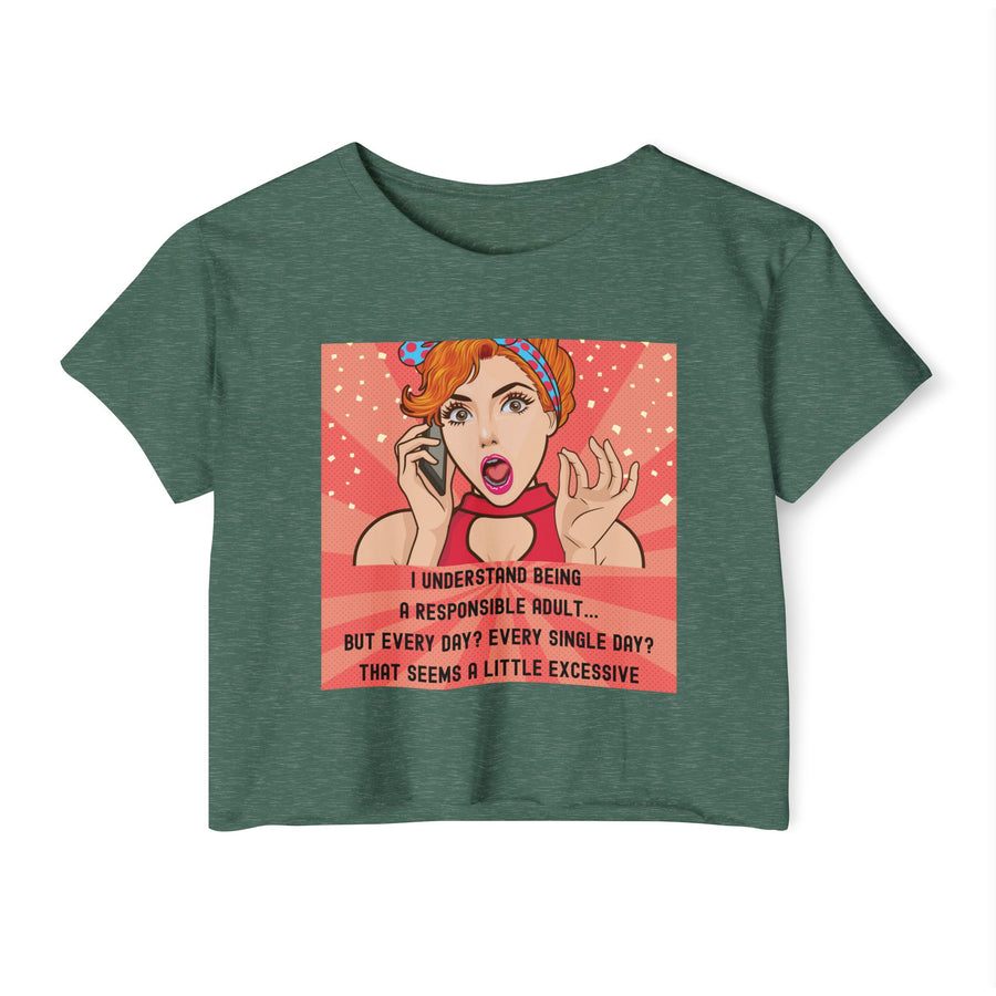 Pop Art Crop Top T-shirt — "Being Responsible Adult Every Single Day?" Graphic Tee for Women