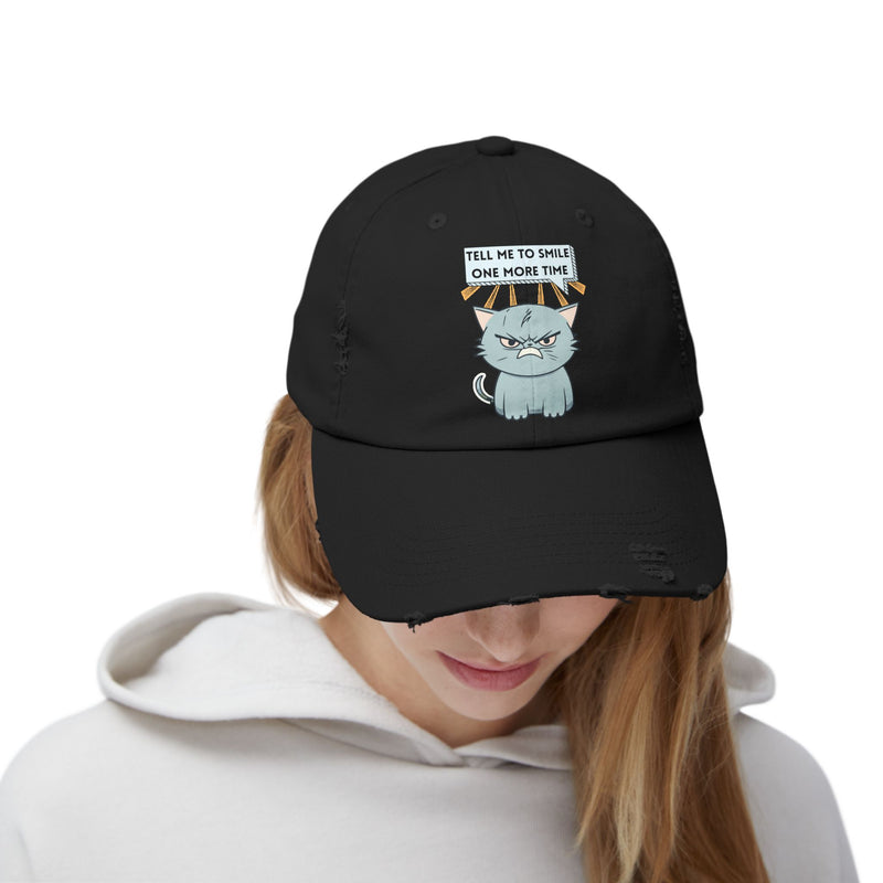 Sassy Cat Distressed Cap — "Tell Me To Smile One More Time" Unisex Baseball Hat