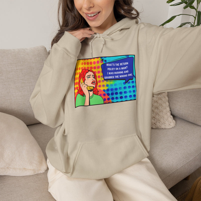 Retro Pop Art Hoodie "What's the Return Policy on a Man?..." Hooded Sweatshirt