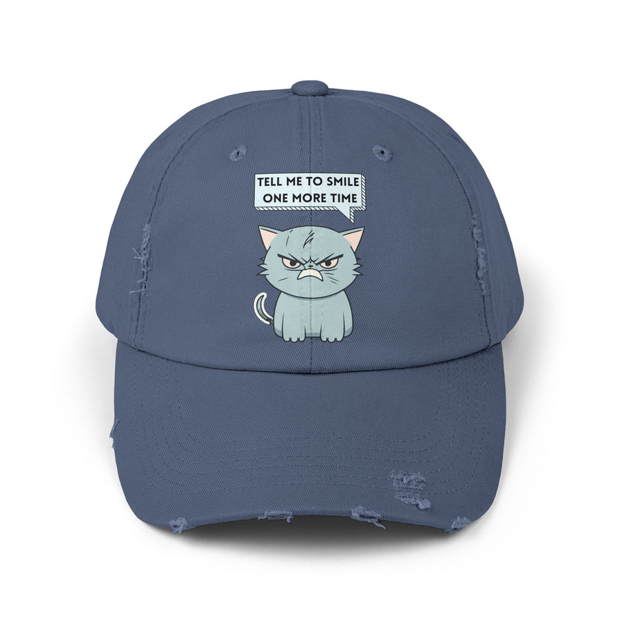 Sassy Cat Distressed Cap — "Tell Me To Smile One More Time" Baseball Hat