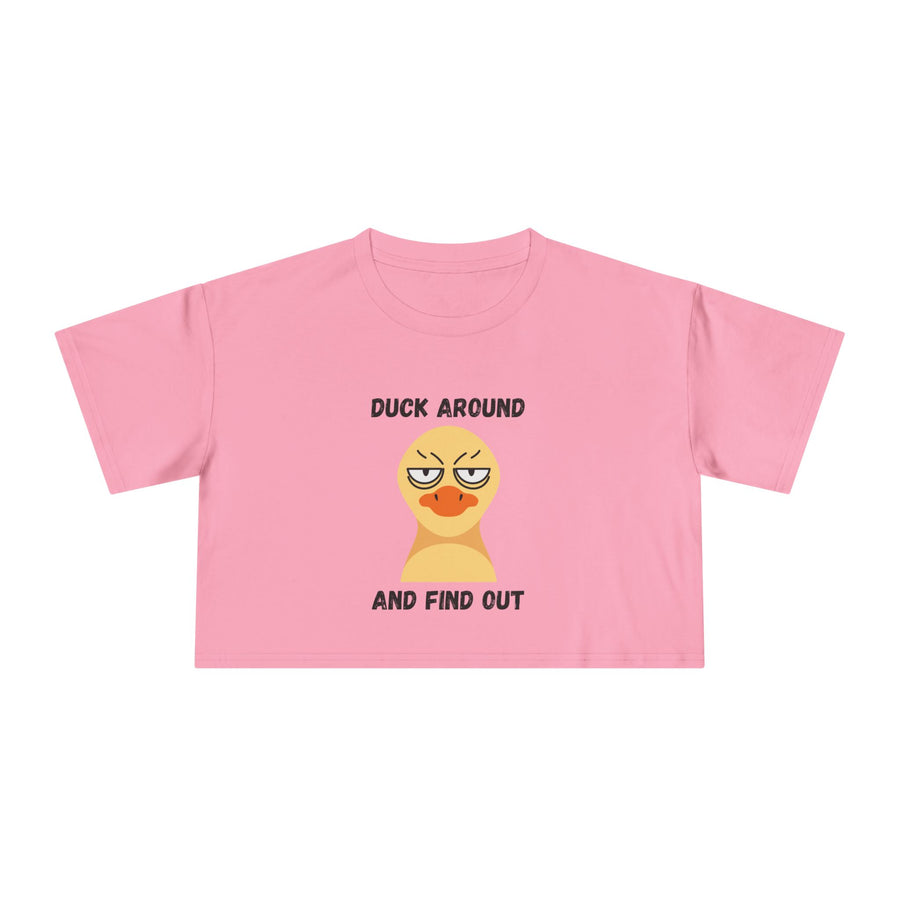 "Duck Around and Find Out" Crop Tee — Graphic T-shirt Top
