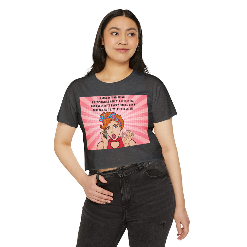 Pop Art Crop Top T-shirt — "Being Responsible Adult Every Single Day?" Graphic Tee for Women