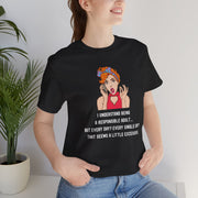 Graphic Tee — “I Understand Being A Responsible Adult… That Seems A Little Excessive” Pop Art T-Shirt