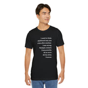 T‑Shirt — 'I used to think adulthood was one crisis after another' Minimal Text Tee