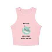 Racer Tank — "I’m Not Crazy, My Reality Is Just Different From Yours" Wonderland Graphic Crop Top