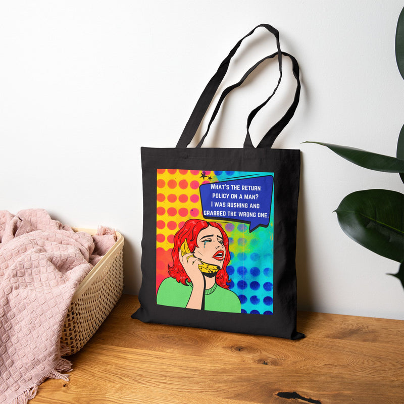 Reusable Canvas Tote Bag — Retro Pop Art "What's the Return Policy on a Man?" Graphic Shopper Tote