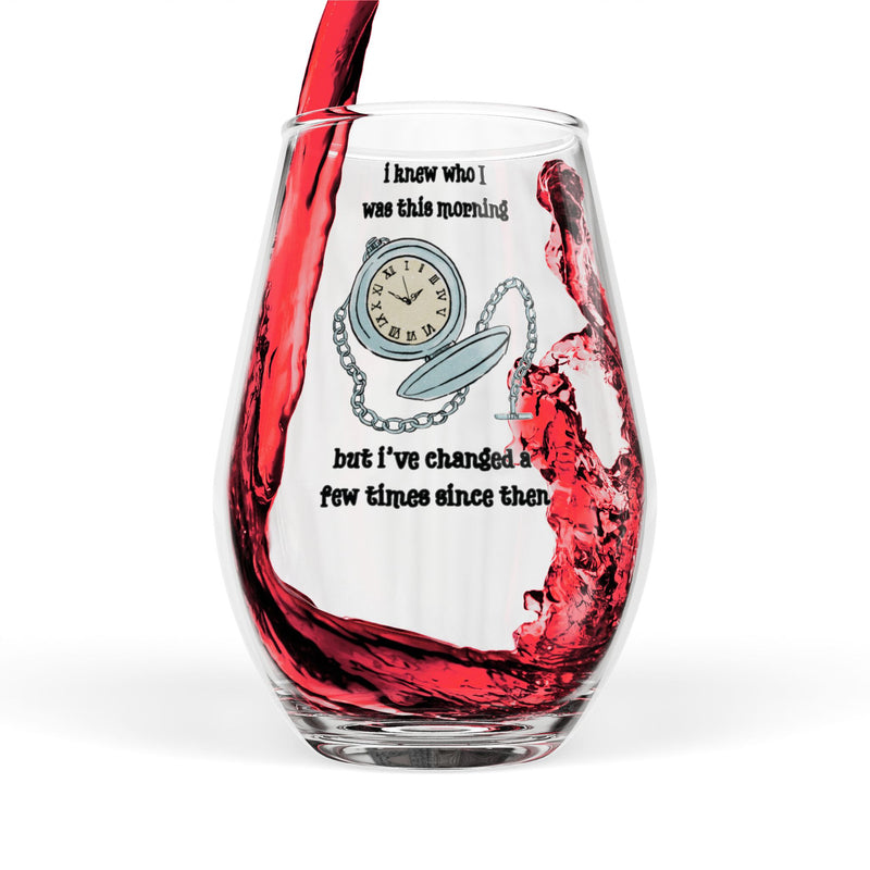 Wonderland Stemless Wine Glass – "I Knew Who I Was This Morning But I've Changed a Few Times Since Then"