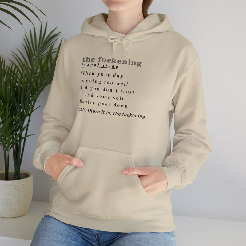 Graphic Hoodie — Minimalist 'the fuckening' Definition Hooded Sweatshirt