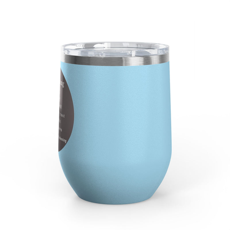 12oz Wine Tumbler — "the fuckening" Definition Outdoor Wine Cup Pairs Perfectly with Patio Day Drinking