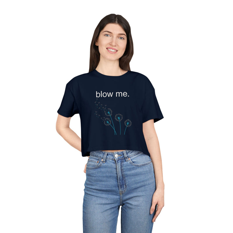 Statement Crop Tee — “blow me.” Dandelion Graphic Crop Top