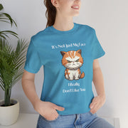 Sassy Cat T-Shirt — "It’s Not Just My Face, I Really Don’t Like You" Graphic Tee