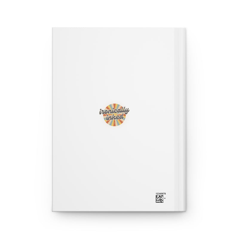 Pop Art Journal — “What’s the Return Policy on a Man? I Grabbed the Wrong One.” Hardcover Notebook