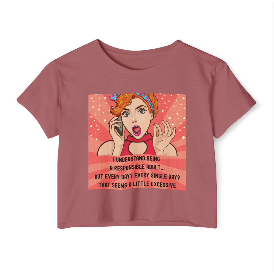 Pop Art Crop Top T-shirt — "Being Responsible Adult Every Single Day?" Graphic Tee for Women