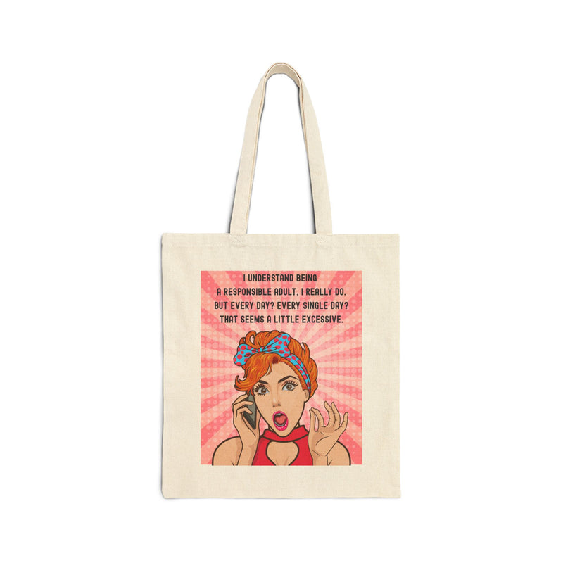 Tote Bag — Retro Pop Art 'I Understand Being a Responsible Adult…' Cotton Canvas Tote