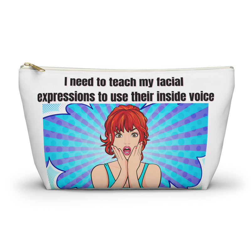 Large Size Travel Cosmetic Pouch — "I need to teach my facial expressions to use their inside voice" Retro Pop Art Makeup Bag