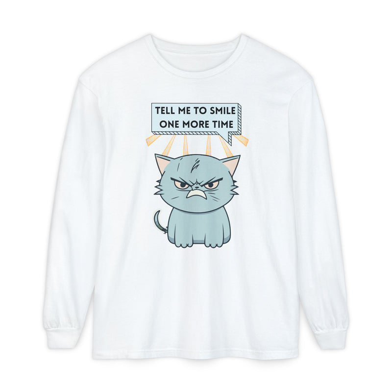Grumpy Cat "Tell Me To Smile One More Time" Long Sleeve Tee
