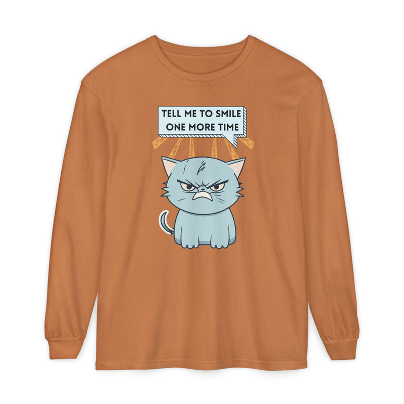 Grumpy Cat "Tell Me To Smile One More Time" Long Sleeve Tee
