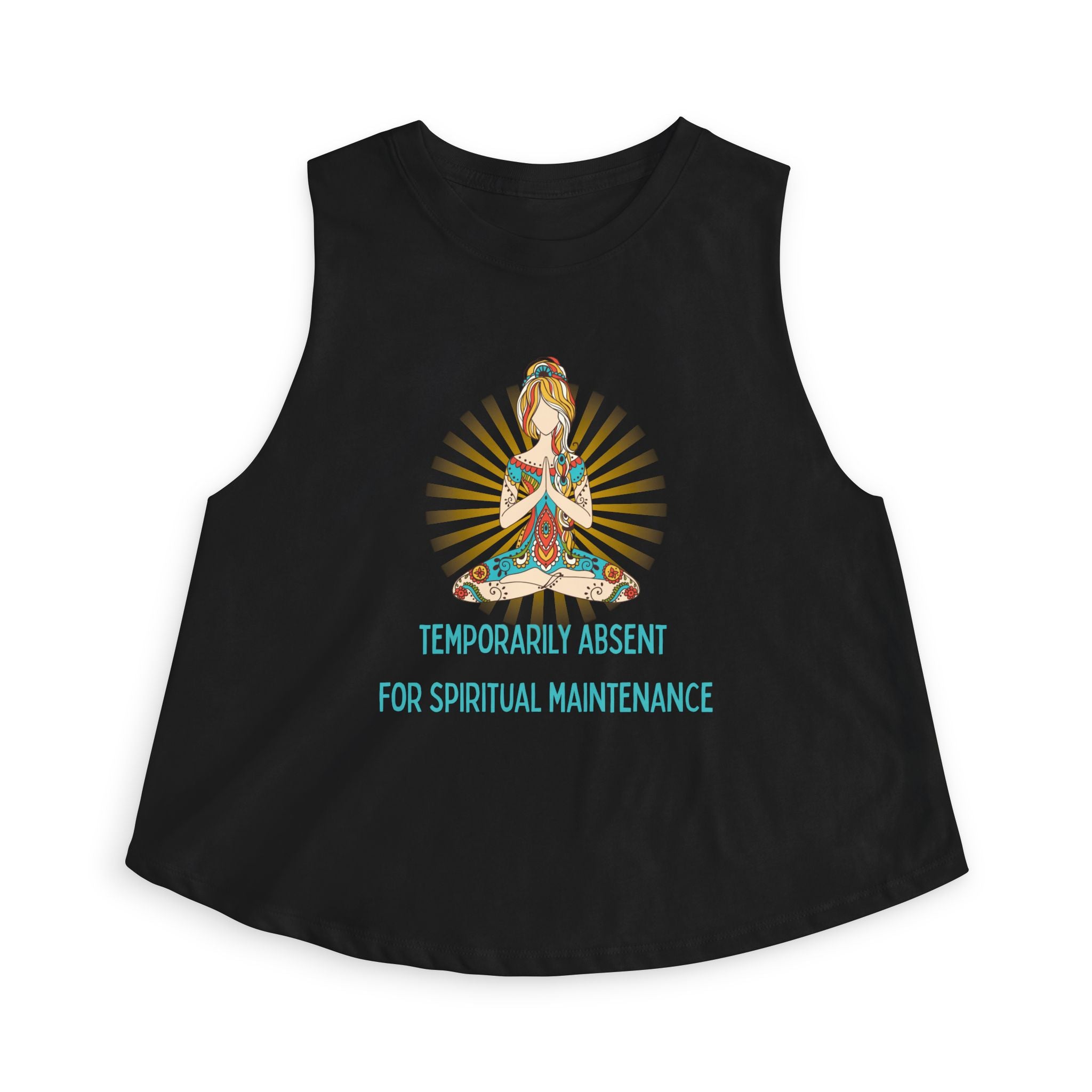 Crop Top — "Temporarily Absent for Spiritual Maintenance" Yoga Meditation Graphic Tank