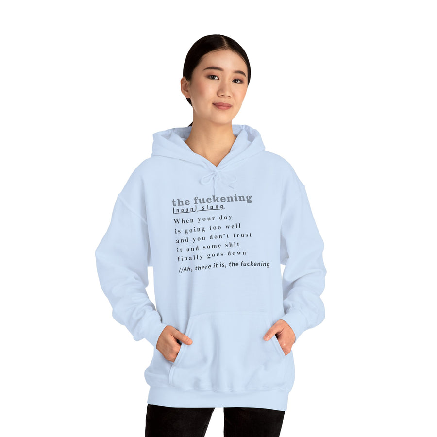 Graphic Hoodie — Minimalist 'the fuckening' Definition Hooded Sweatshirt