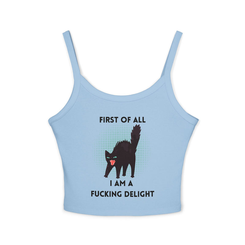 Sassy Cat Tank Top — "First Of All I Am A Fucking Delight" Black Cat Graphic Crop Tank
