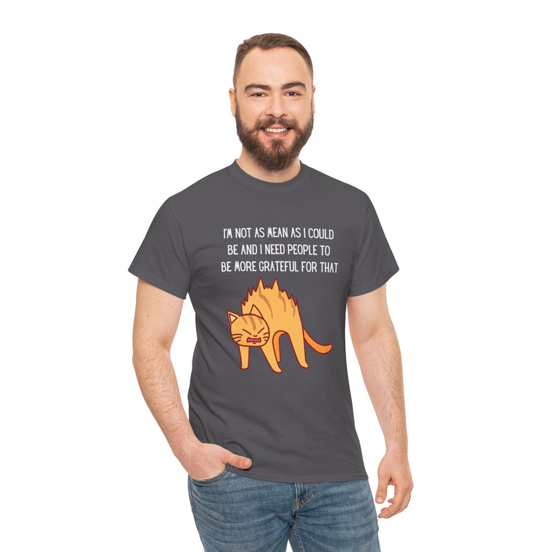 Sassy Cat Attitude T-Shirt — "I’m Not As Mean As I Could Be" Graphic Tee