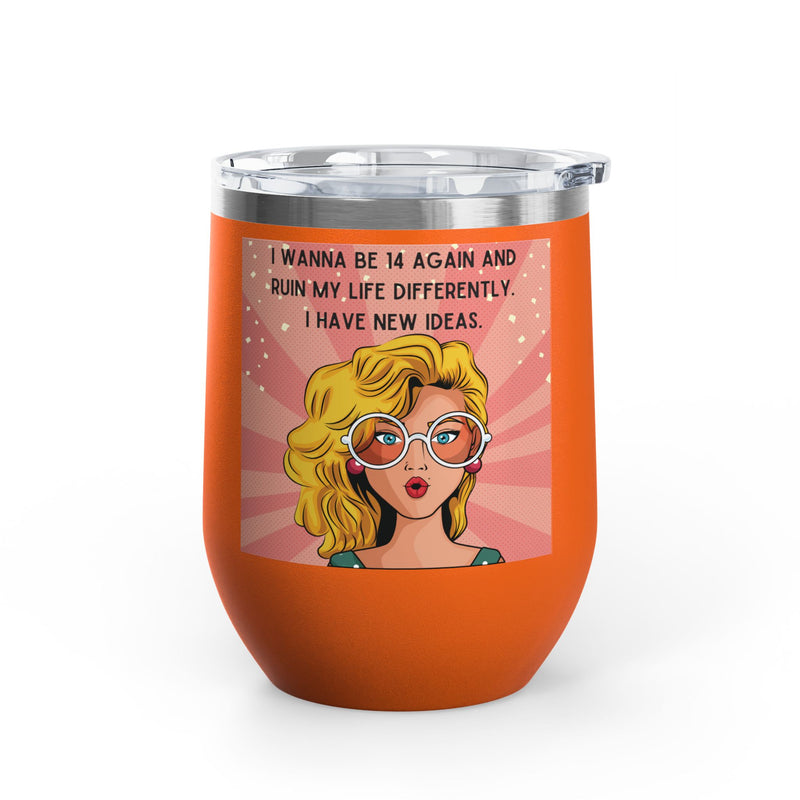 Retro Pop Art "14 Again" Insulated Stainless Steel 12oz Wine Tumbler