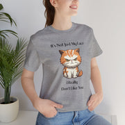 Sassy Cat T-Shirt — "It’s Not Just My Face, I Really Don’t Like You" Graphic Tee
