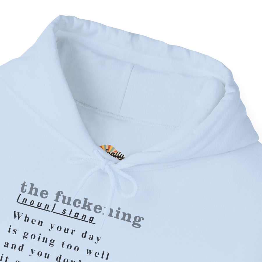 Graphic Hoodie — Minimalist 'the fuckening' Definition Hooded Sweatshirt