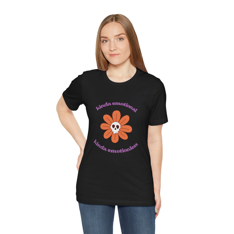 Graphic Tee - Kinda Emotionless Kinda Emotional Floral Skull Mental Health Awareness T-Shirt