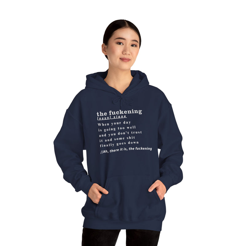 Graphic Hoodie — Minimalist 'the fuckening' Definition Hooded Sweatshirt