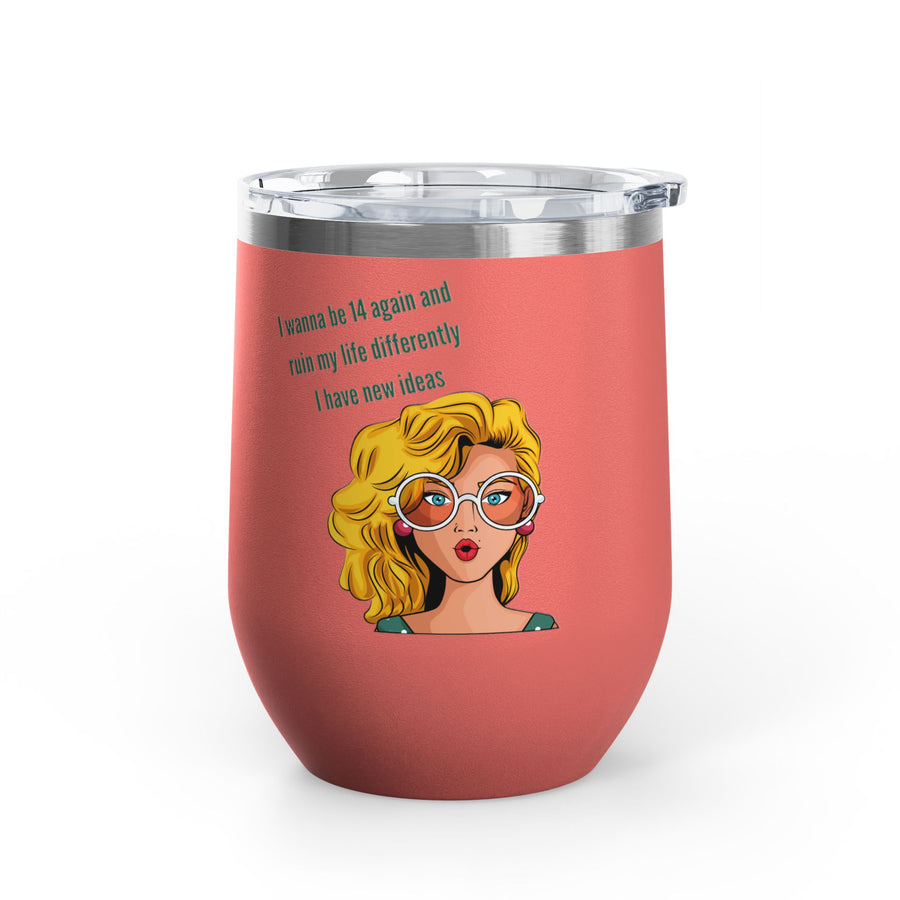Pop Art Wine Tumbler - 14 Again Stainless Steel 12oz