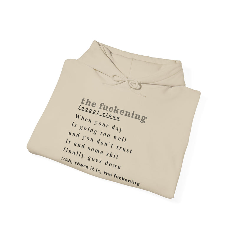 Graphic Hoodie — Minimalist 'the fuckening' Definition Hooded Sweatshirt