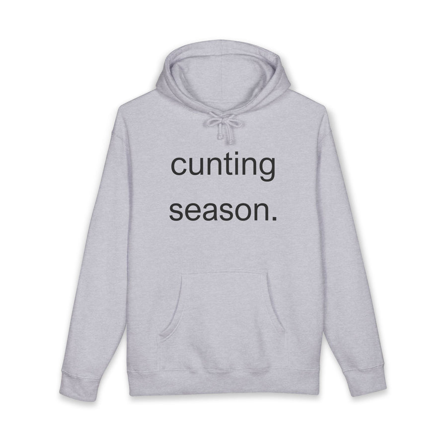 Statement Hoodie "Cunting Season" Hooded Sweatshirt
