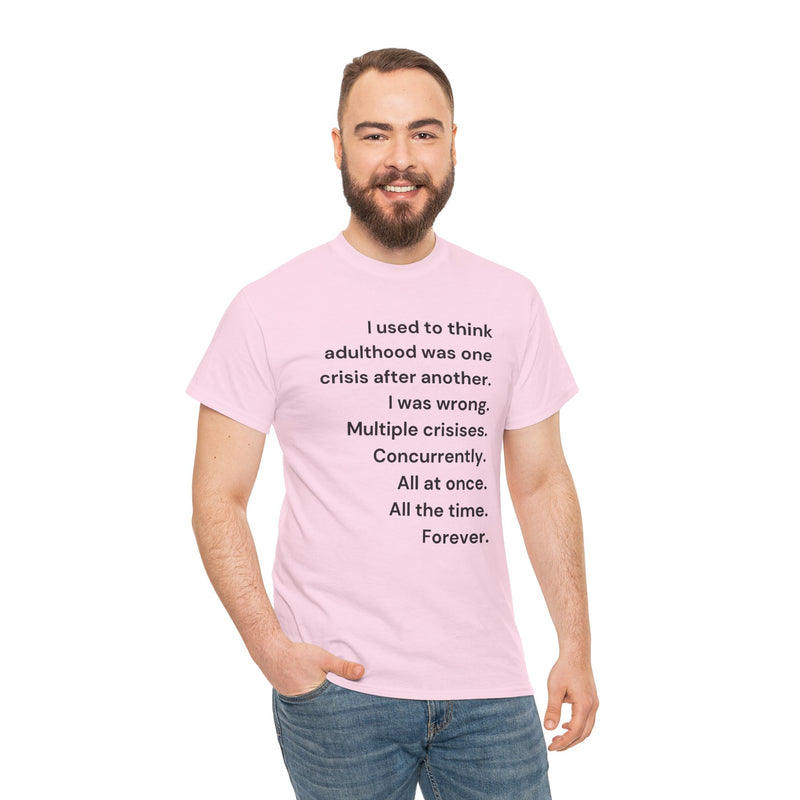 Minimalist Text Tee — 'Adulthood' Graphic T-Shirt